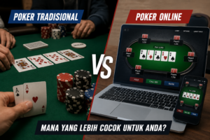 Perbandingan antara permainan poker tradisional di meja dan poker online.